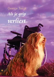 Omslag van Als je grip verliest