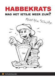 Omslag van Habbekrats - Mag het ietsje meer zijn?