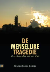 Omslag van De menselijke tragedie (of een boodschap voor ons allen)