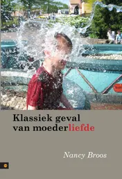 Omslag van Klassiek geval van moederliefde