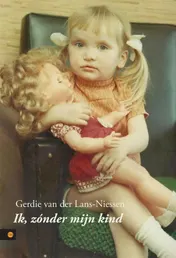 Omslag van Ik, zónder mijn kind