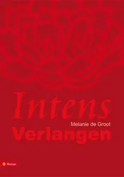 Omslag van Intens verlangen