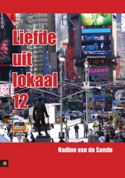 Omslag van Liefde uit lokaal 12