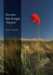 Omslag van Heroïne, het dorpje 'Stigma'