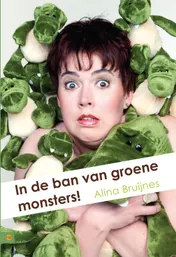 Omslag van In de ban van de groene monsters!