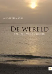 Omslag van De Wereld Strijden voor vrijheid