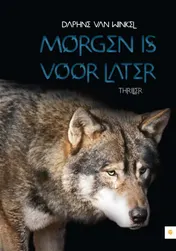 Omslag van Morgen is voor later