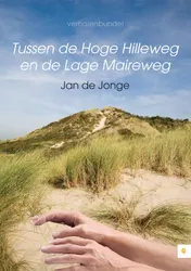 Omslag van Tussen de Hoge Hilleweg en de Lage Maireweg