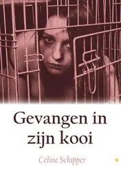 Omslag van Gevangen in zijn kooi