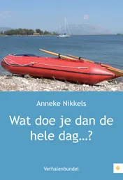 Omslag van Wat doe je dan de hele dag?