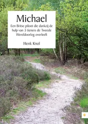 Omslag van Michael - Een Britse piloot die dankzij de hulp van 3 tieners de Tweede Wereldoorlog overleeft