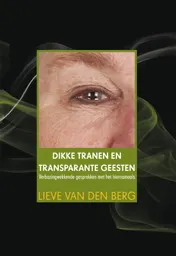 Omslag van Dikke tranen en transparante geesten