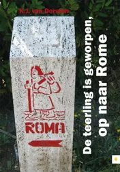 Omslag van De teerling is geworpen, op naar Rome
