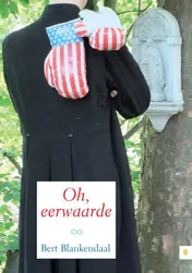 Omslag van Oh, eerwaarde
