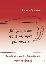 Omslag van J ai quinze ans et je ne veux pas mourir