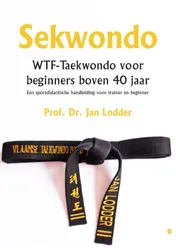 Omslag van Sekwondo - WTF-Taekwondo voor beginners boven 40 jaar