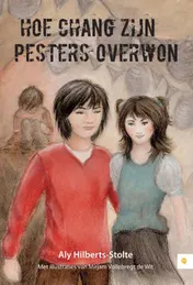 Omslag van Hoe Chang zijn pesters overwon