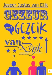 Omslag van Gezeur en gezeik van Dijk
