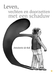 Omslag van Leven, vechten en doorzetten met een schaduw