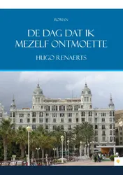 Omslag van De dag dat ik mezelf ontmoette