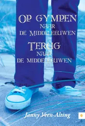 Omslag van Op gympen naar de middeleeuwen