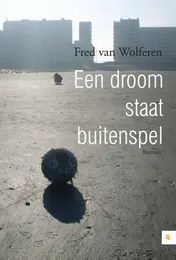 Omslag van Een droom staat buitenspel