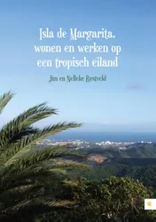 Omslag van Isla de Margarita, wonen en werken op een tropisch eiland