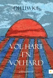 Omslag van Vol hart en volhard