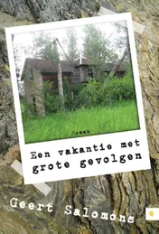 Omslag van Een vakantie met grote gevolgen