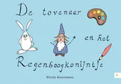 Omslag van De tovenaar en het Regenboogkonijntje