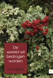 Omslag van De wereld wil bedrogen worden