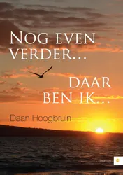 Omslag van Nog even verder... daar ben ik...