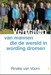 Omslag van Verhalen van mannen die de wereld in wording dromen