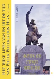 Omslag van Het rijke leven van en uit de tijd van Pieter Pieterszoon Heyn