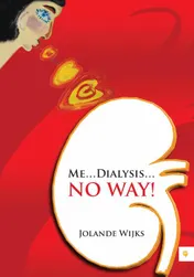 Omslag van Me dialysis no way!