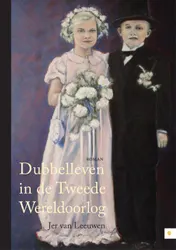 Omslag van Dubbelleven in de Tweede Wereldoorlog