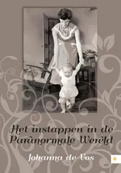 Omslag van Het instappen in de paranormale wereld