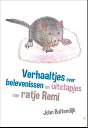 Omslag van Verhaaltjes over belevenissen en uitstapjes van ratje Remi