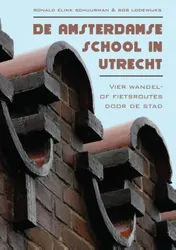 Omslag van De Amsterdamse school in Utrecht