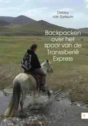 Omslag van Backpacken over het spoor van de Transsiberie express