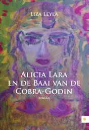 Omslag van Alicia Lara en de baai van de cobra-godin