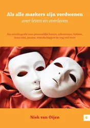 Omslag van Als alle maskers zijn verdwenen (over leven en overleven)