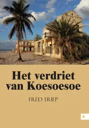 Omslag van Het verdriet van Koesoesoe