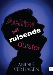 Omslag van Achter het ruisende duister
