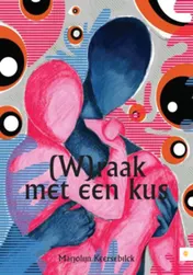 Omslag van (W)raak met een kus