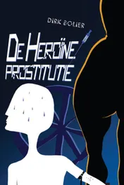 Omslag van De Heroïneprostitutie