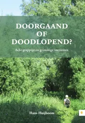 Omslag van Doorgaand of doodlopend?