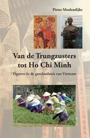 Omslag van Van de Trungzusters tot Ho Chi Minh