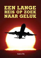 Omslag van Een lange reis op zoek naar geluk