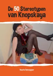 Omslag van De 50 Stereotypen van Knopskaya